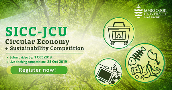 SICC-JCU Circular Economy + Sustainability Competition 2019 registration